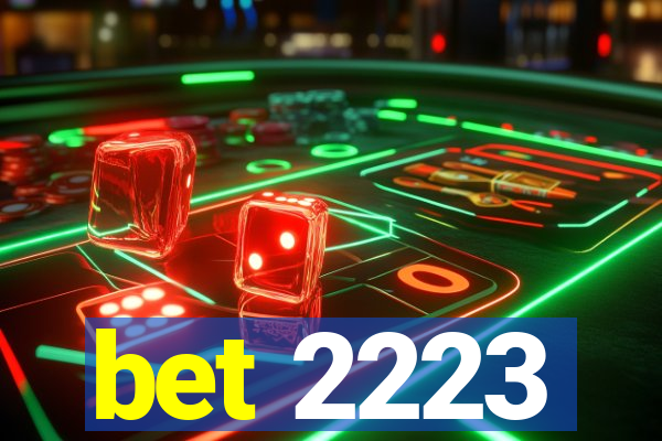 bet 2223